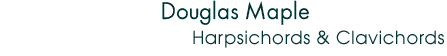 Doug Maple Harpsichords